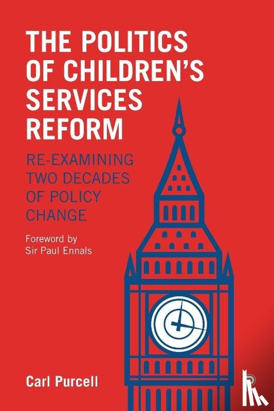 Purcell, Carl (NIHR Health and Social Care Workforce Research Unit - The Politics of Children's Services Reform