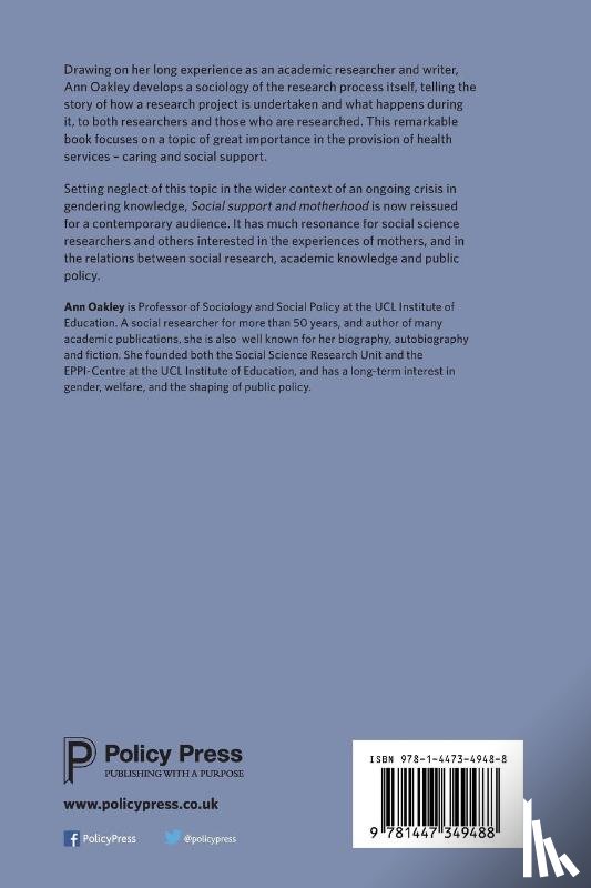 Oakley, Ann (UCL Social Research Institute) - Social Support and Motherhood