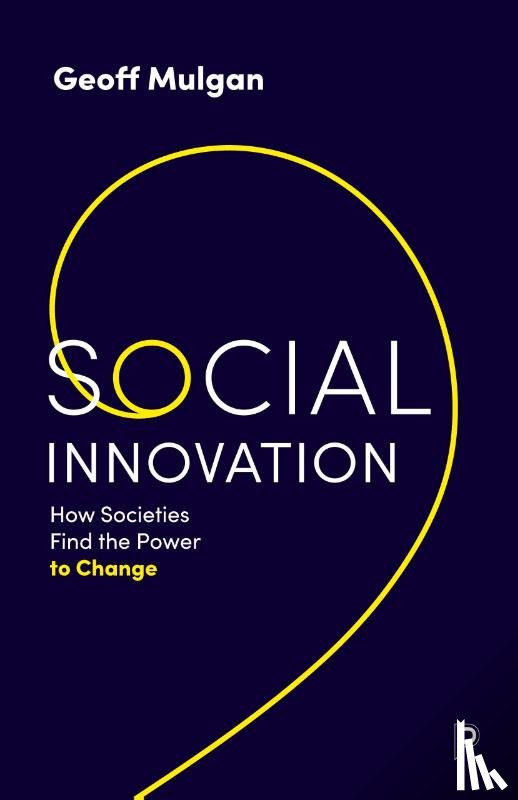 Mulgan, Geoff (University College London) - Social Innovation