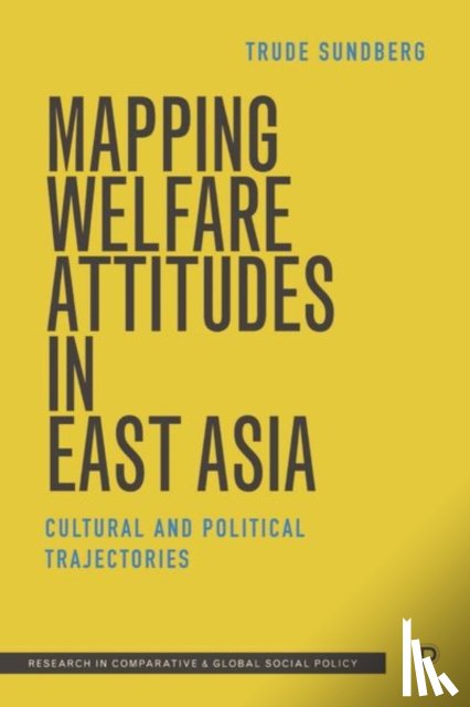 Sundberg, Trude (University of Kent) - Mapping Welfare Attitudes in East Asia