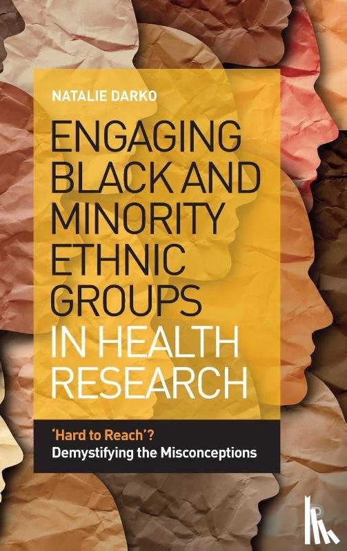 Darko, Natalie (De Montfort University) - Engaging Black and Minority Ethnic Groups in Health Research
