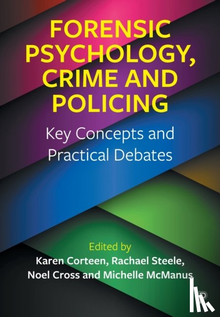  - Forensic Psychology, Crime and Policing