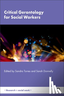  - Critical Gerontology for Social Workers