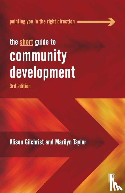 Gilchrist, Alison (Community Development Consultant), Taylor, Marilyn (Author - The Short Guide to Community Development