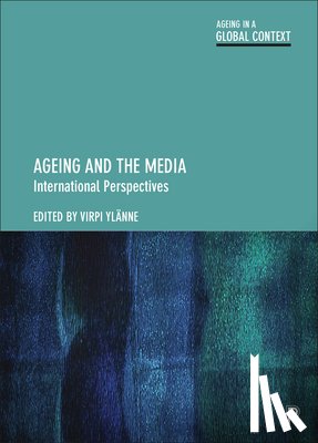 Dalmer, Nicole - Ageing and the Media