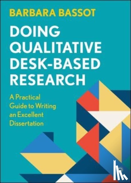 Bassot, Barbara (Canterbury Christ Church University) - Doing Qualitative Desk-Based Research