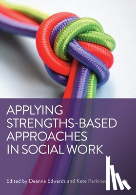 Shennan, Guy - Applying Strengths-Based Approaches in Social Work