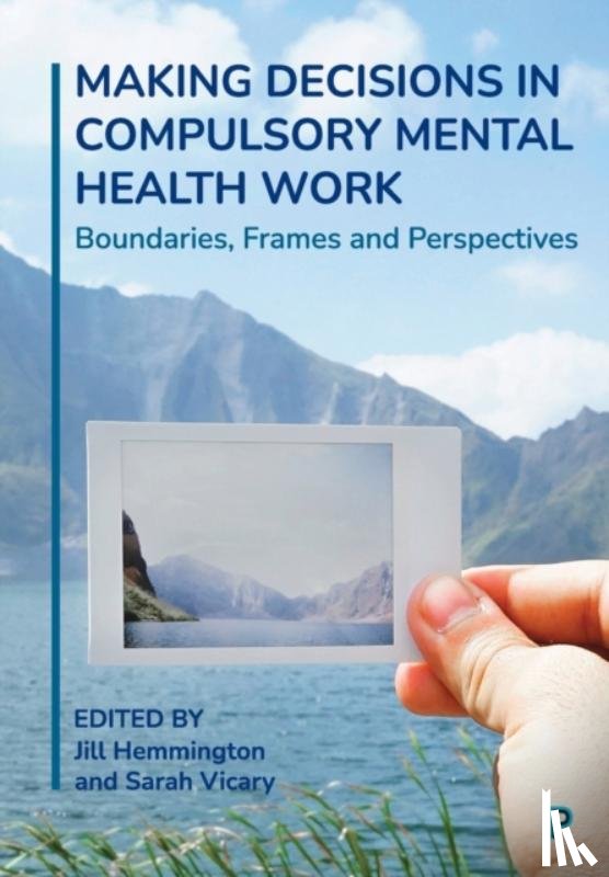  - Making Decisions in Compulsory Mental Health Work