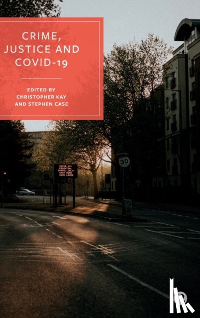  - Crime, Justice and COVID-19
