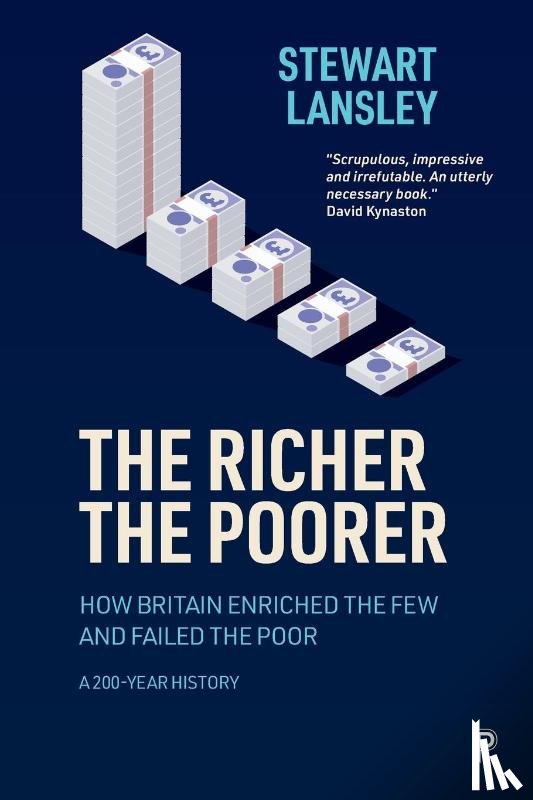 Lansley, Stewart (Townsend Centre for International Poverty Research - The Richer, The Poorer