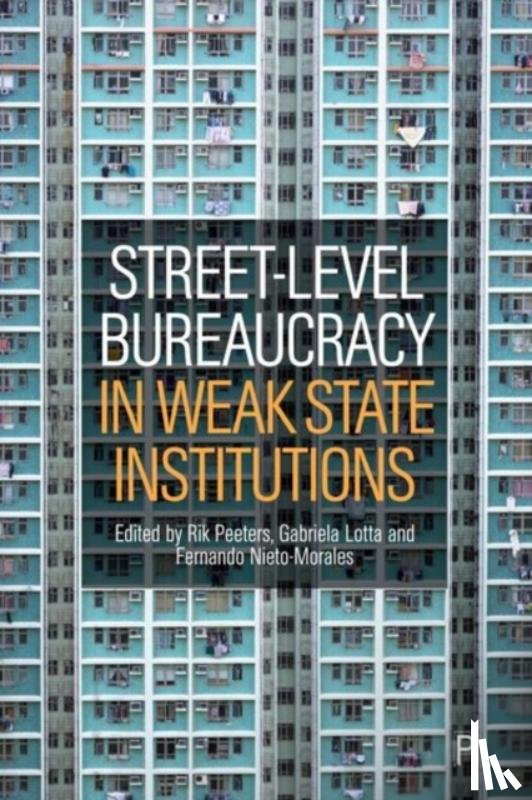  - Street-Level Bureaucracy in Weak State Institutions