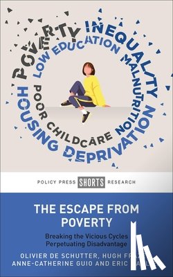 De Schutter, Olivier (UCLouvain, Frazer, Hugh (Maynooth University, Guio, Anne-Catherine (Luxembourg Institute of Socio-Economic Research (LISER)), Marlier, Eric (Luxembourg Institute of Socio-Economic Research (LISER)) - The Escape from Poverty