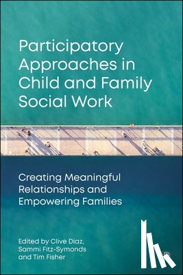  - Participatory Approaches in Child and Family Social Work