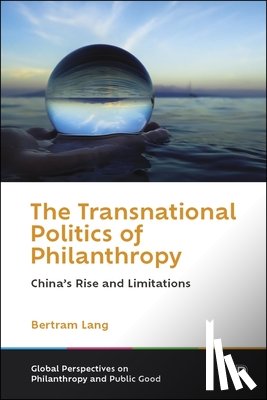 Lang, Bertram (Georg August University Gottingen) - The Transnational Politics of Philanthropy