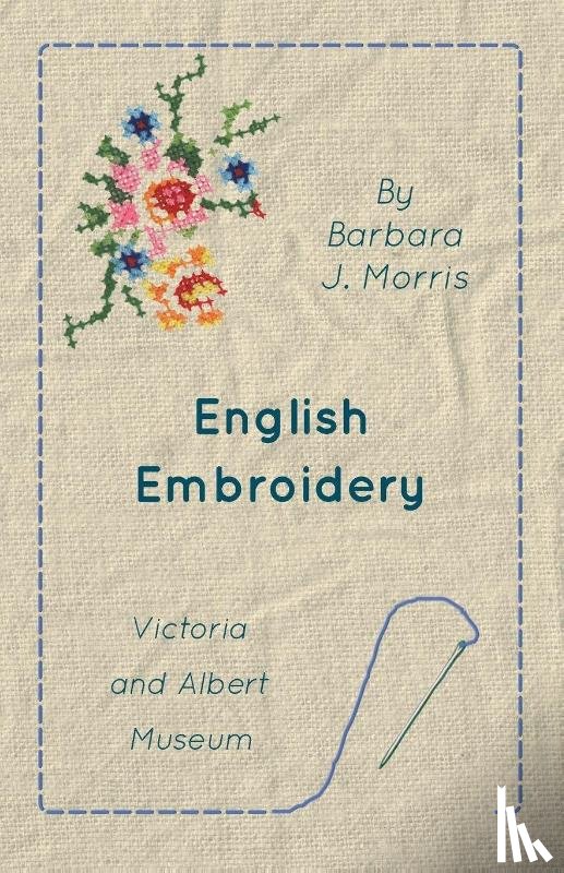 Morris, Barbara J. - English Embroidery - Victoria and Albert Museum