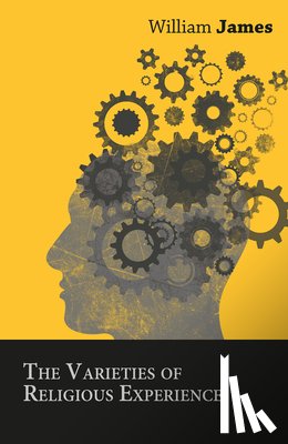 James, William - The Varieties of Religious Experience