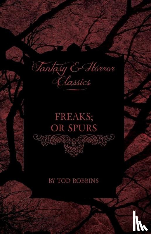 Robbins, Tod - Freaks (Fantasy and Horror Classics)
