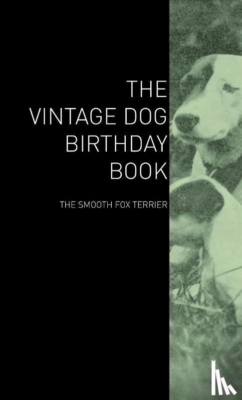 Various - The Vintage Dog Birthday Book - The Smooth Fox Terrier