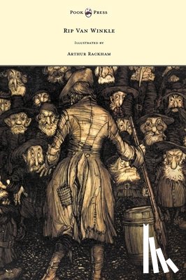 Washington, Irving - Rip Van Winkle - Illustrated by Arthur Rackham