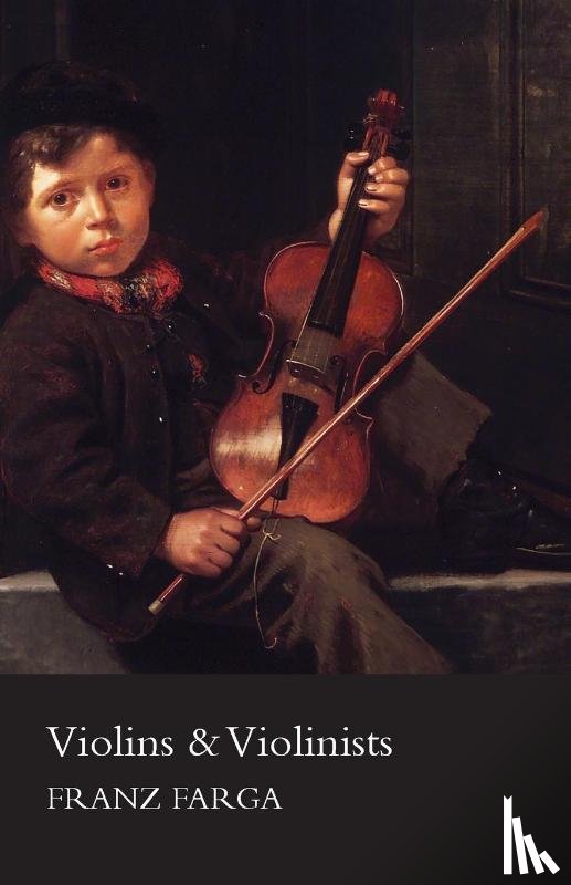 Farga, Franz - Violins & Violinists