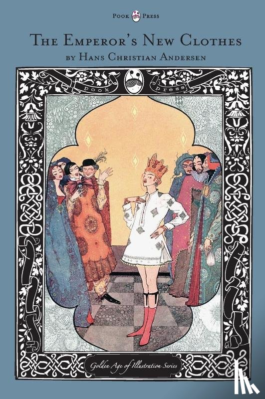 Andersen, Hans Christian - The Emperor's New Clothes - The Golden Age of Illustration Series