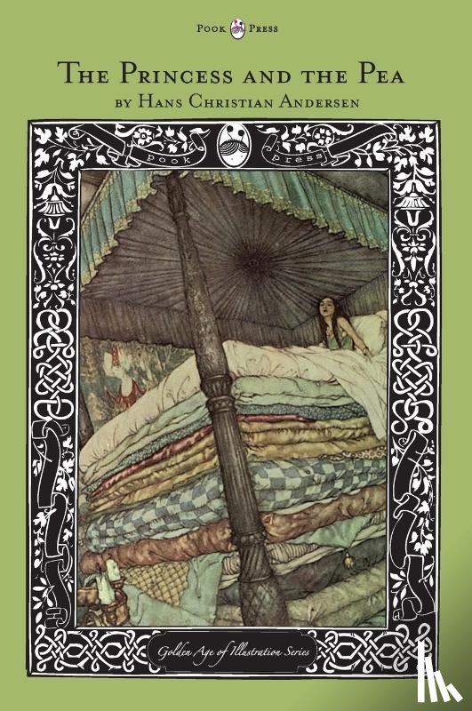 Andersen, Hans Christian - The Princess and the Pea - The Golden Age of Illustration Series