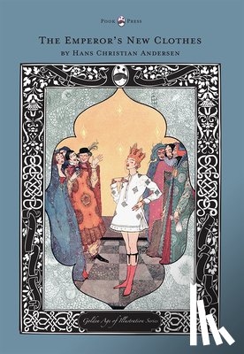 Andersen, Hans Christian - The Emperor's New Clothes - The Golden Age of Illustration Series
