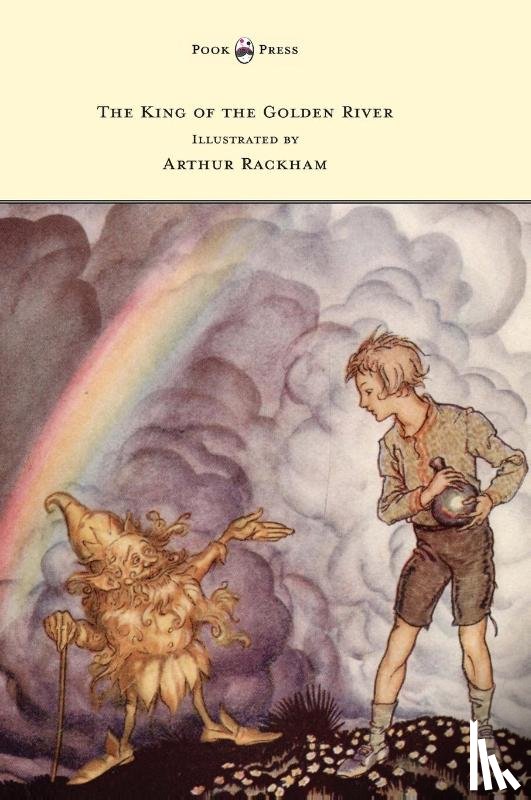 Ruskin, John - The King of the Golden River - Illustrated by Arthur Rackham