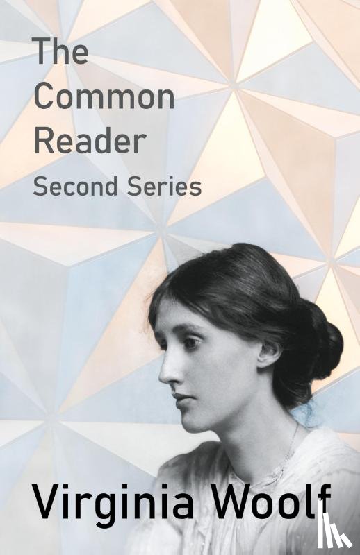 Woolf, Virginia - The Common Reader - Second Series
