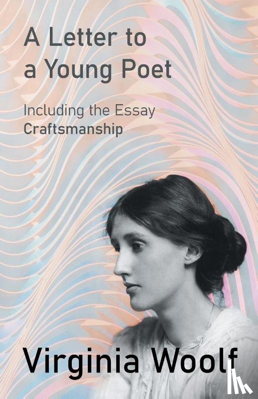 Woolf, Virginia - A Letter to a Young Poet