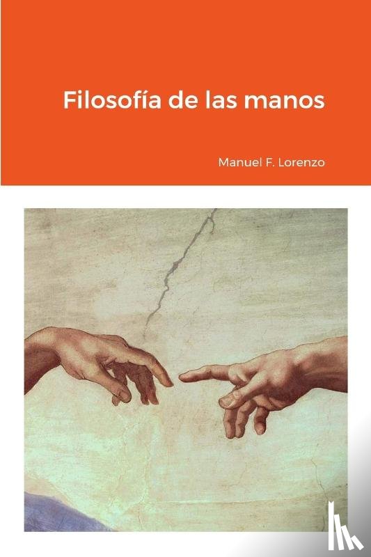Fernandez Lorenzo, Manuel - Filosofia de las manos