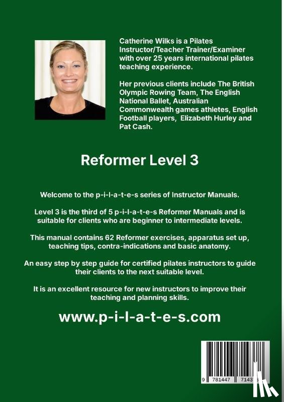 Wilks, Catherine - p-i-l-a-t-e-s Instructor Manual Reformer Level 3