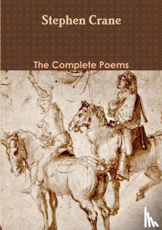 Crane, Stephen - The Complete Poems
