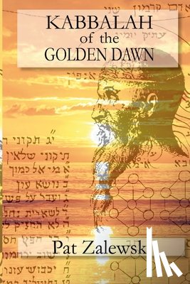 Zalewski, Pat - KABBALAH of the GOLDEN DAWN