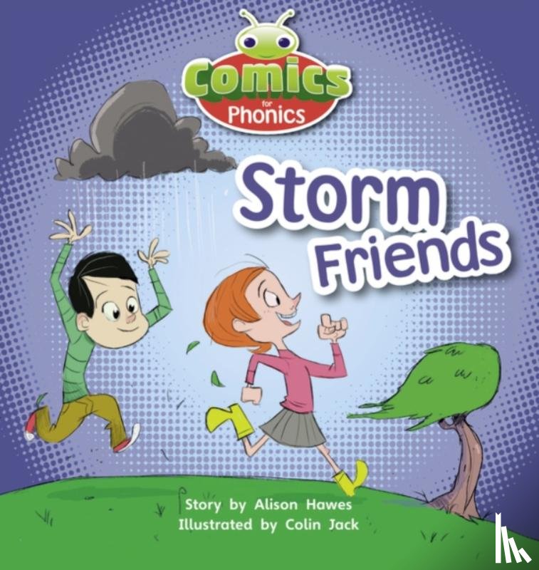 Hawes, Alison - Bug Club Comics for Phonics Reception Phase 1 Set 00 Storm Friends