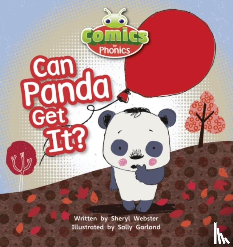 Webster, Sheryl - Bug Club Comics for Phonics Reception Phase 2 Set 05 Can Panda Get It?