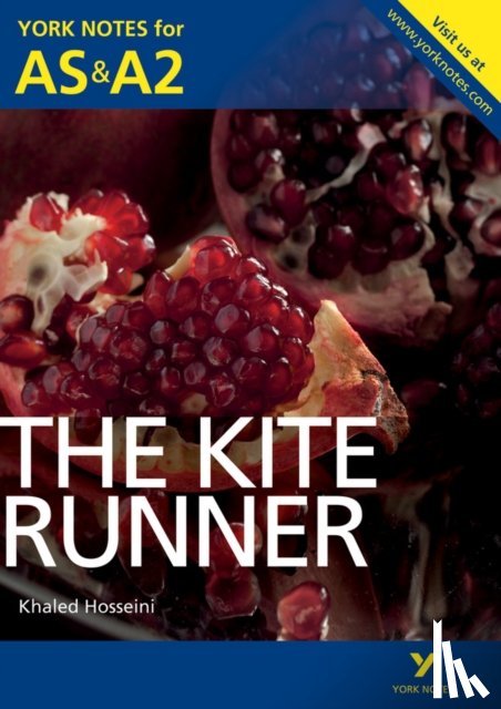 Kerr, Calum - The Kite Runner: York Notes AS & A2 - for 2026, 2027 exams