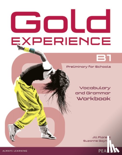 Florent, Jill, Gaynor, Suzanne - Gold Experience B1 Workbook without key