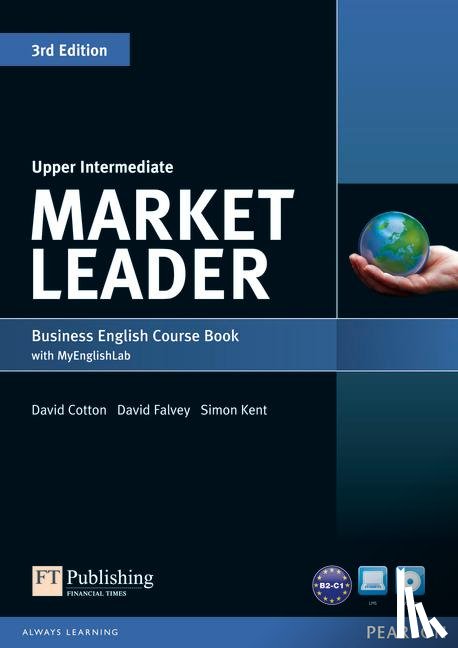Cotton, David, Falvey, David, Kent, Simon - Market Leader 3rd Edition Upper Intermediate Coursebook with DVD-ROM and MyLab Access Code Pack