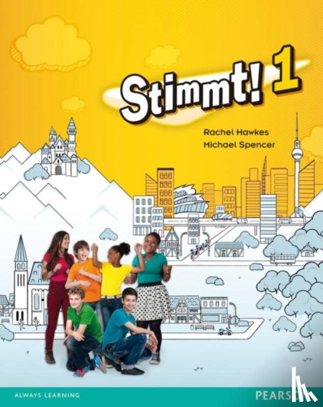 Spencer, Michael, Hawkes, Rachel - Stimmt! 1 Pupil Book