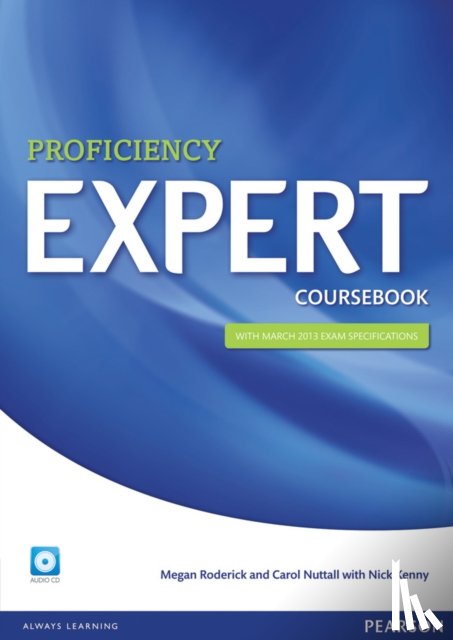Kenny, Nick, Roderick, Megan, Nuttall, Carol - Expert Proficiency Coursebook (with Audio CD)