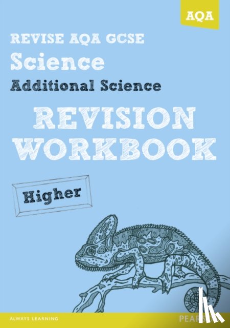 Brand, Iain, O'Neill, Mike - REVISE AQA: GCSE Additional Science A Revision Workbook Higher