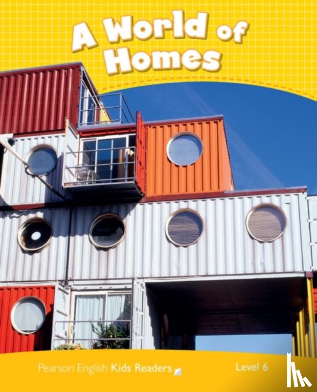 Taylor, Nicole - Level 6: A World of Homes CLIL AmE