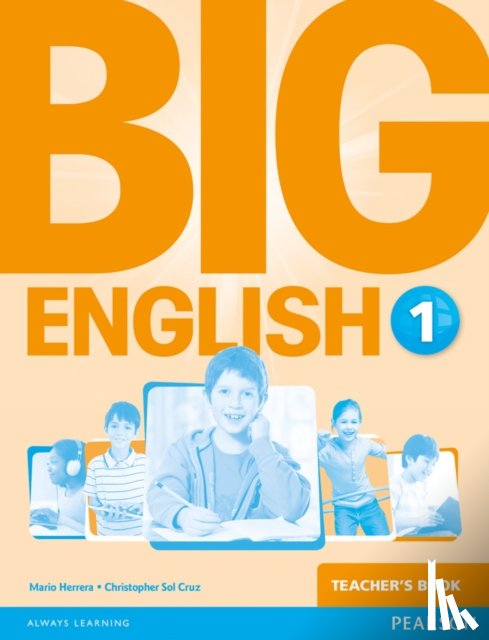Herrera, Mario, Cruz, Christopher, Sol Cruz, Christopher - Big English 1 Teacher's Book