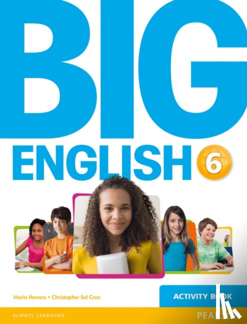 Herrera, Mario, Cruz, Christopher, Sol Cruz, Christopher - Big English 6 Activity Book