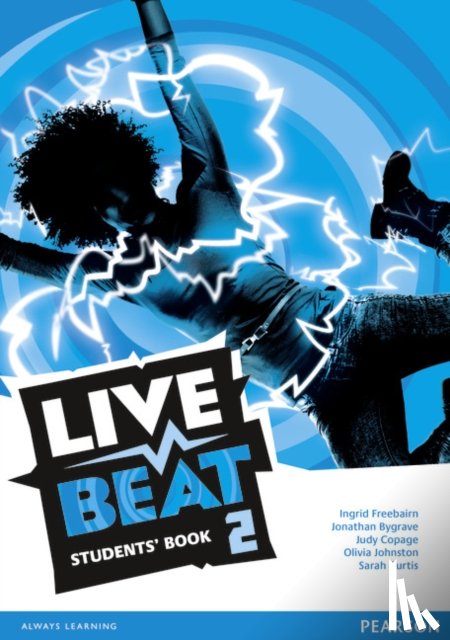 Bygrave, Jonathan, Copage, Judy, Freebairn, Ingrid, Curtis, Sarah - Live Beat 2 Students' Book