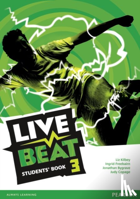 Kilbey, Liz, Bygrave, Jonathan, Copage, Judy, Freebairn, Ingrid - Live Beat 3 Students' Book
