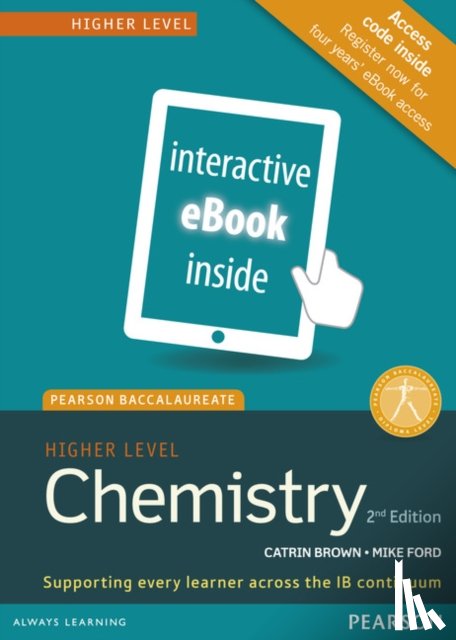 Catrin Brown, Mike Ford - Pearson Baccalaureate Chemistry Higher Level 2nd edition ebook only edition (etext) for the IB Diploma