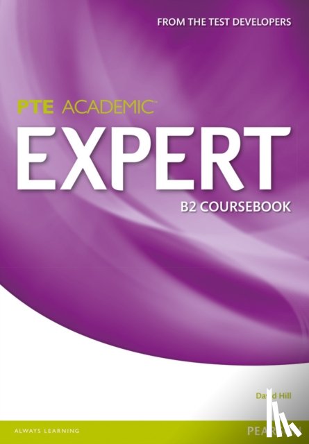 Hill, David - Expert Pearson Test of English Academic B2 Standalone Coursebook