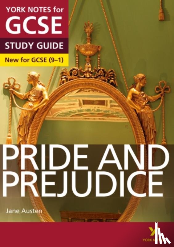 Pascoe, Paul, Austen, Jane - Pride and Prejudice York Notes GCSE English Literature Study Guide - for 2025, 2026 exams